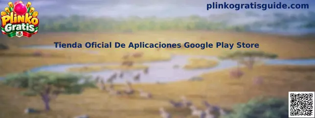 Guía para localizar aplicaciones mediante la Tienda Oficial De Aplicaciones Google Play Store