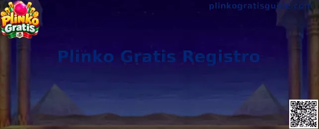 Guía de registro de Plinko Gratis