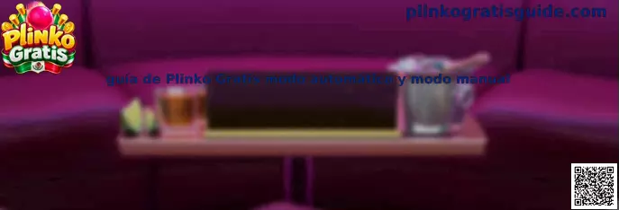 Guía visual de Plinko Gratis para conocer y comparar el modo automático y el modo manual