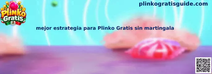 Ilustración informativa sobre la estrategia de Plinko Gratis sin martingala y el control de apuestas