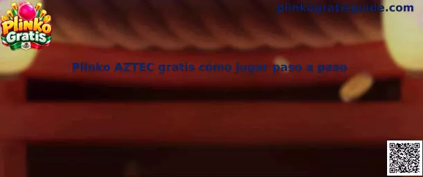Guía visual de Plinko AZTEC gratis cómo jugar paso a paso