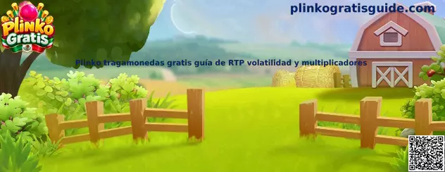 Ilustración de Plinko Gratis para comprender el tablero, el RTP, la volatilidad y los multiplicadores del juego