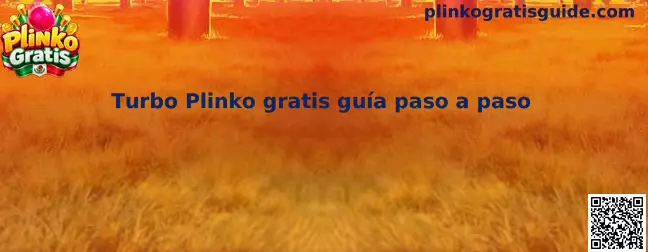Turbo Plinko gratis guía paso a paso