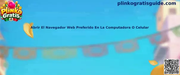 Abrir El Navegador Web Preferido En La Computadora O Celular